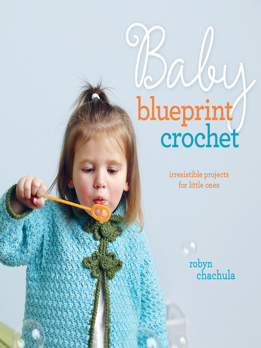 Cover image for Baby Blueprint Crochet